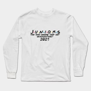 Juniors the one where they get quarantined Long Sleeve T-Shirt